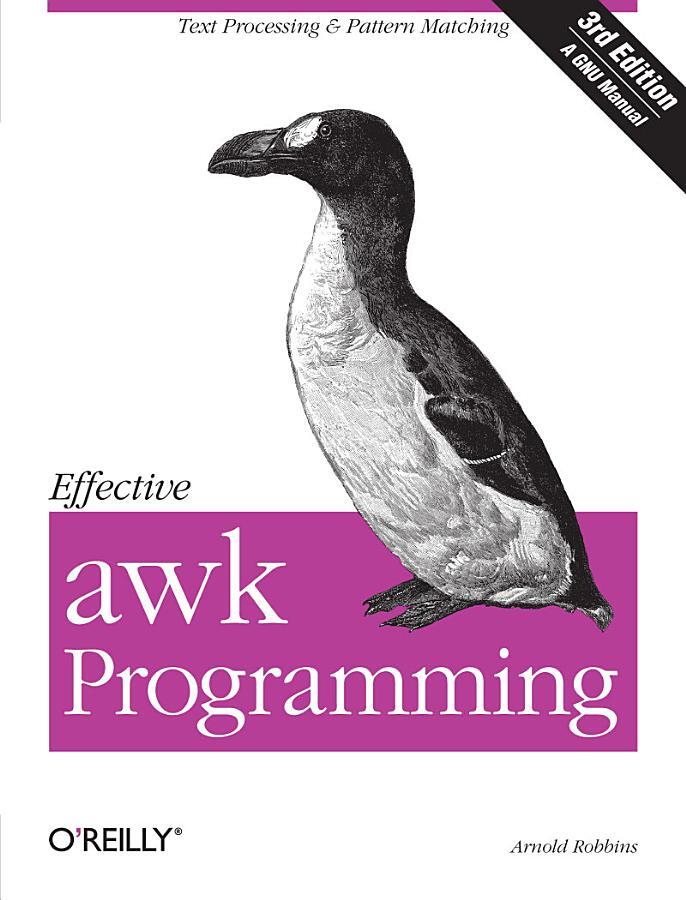 Effective Awk Programming