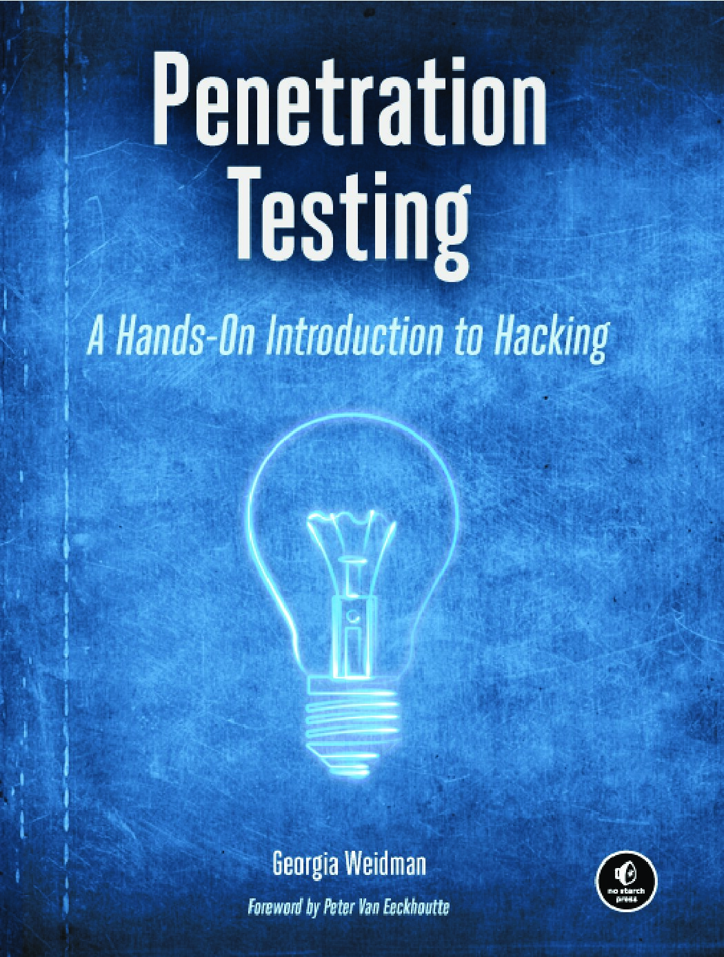 Penetration Testing: A Hands-On Introduction to Hacking